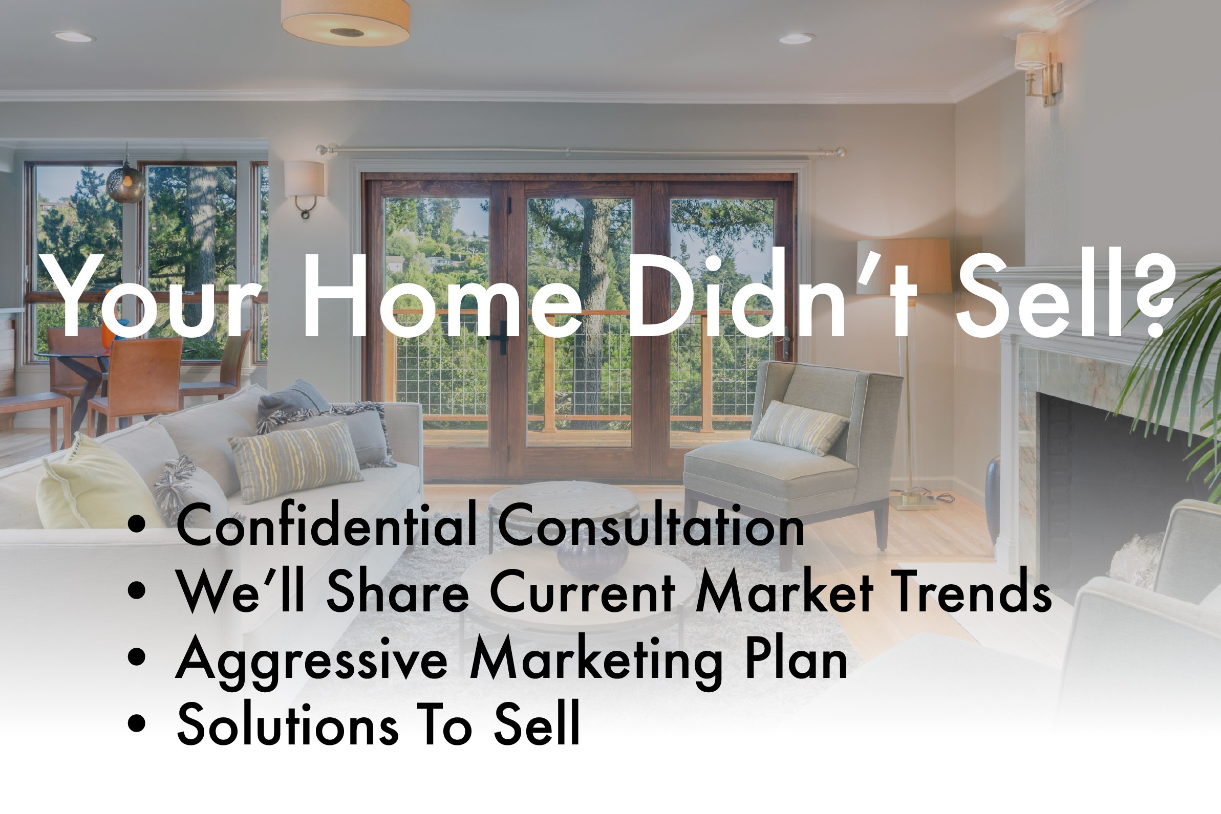 Your Home Didn't Sell?
